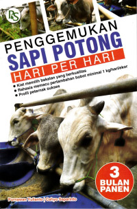 PENGGEMUKAN SAPI POTONG HARI PER HARI: 3 BULAN PANEN