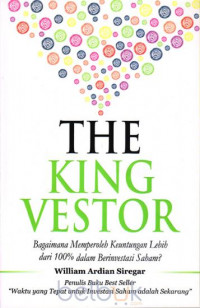 THE KING VESTOR BAGAIMANA MEMPEROLEH KEUNTUNGAN LEBIH DARI 100% DALAM BERINVESTASI SAHAM ?