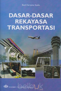 DASAR-DASAR REKAYASA TRANSPORTASI