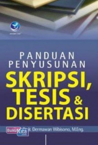 PANDUAN PENYUSUNAN SKRIPSI, TESIS, DAN DISERTASI