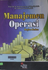 MANAJEMEN OPERASI BAGIAN KEDUA