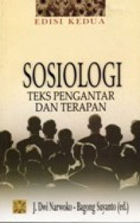 SOSIOLOGI TEKS PENGANTAR DAN TERAPAN (EDISI KEDUA)