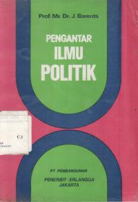 PENGANTAR ILMU POLITIK