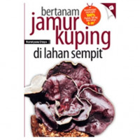 BERTANAM JAMUR KUPING DI LAHAN SEMPIT