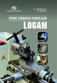 TEKNIK FABRIKASI PENGERJAAN LOGAM