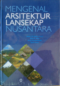 MENGENAL ARSITEKTUR LANSEKAP NUSANTARA