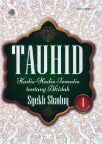 TAUHID HADIS-HADIS TEMATIS TENTANG AKIDAH