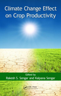 CLIMATE CHANGE EFFECT ON CROP PRODUCTIVITY