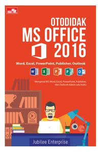 OTODIDAK MS OFFICE 2016