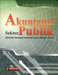 AKUNTANSI SEKTOR PUBLIK: AKUNTANSI KEUANGAN PEMERINTAH DAERAH BERBASIS AKRUAL