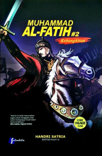 MUHAMMAD AL-FATIH: KEBANGKITAN