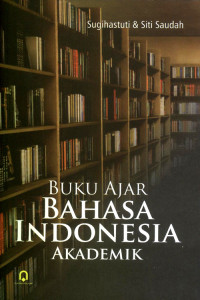 BUKU AJAR BAHASA INDONESIA AKADEMIK