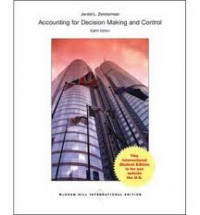 ACCOUNTING FOR DECISION AND MAKING AND CONTROL EIGHT EDITION