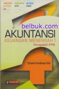 AKUNTANSI KEUANGAN MENENGAH 1  Perspektif IFRS