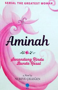 AMINAH SENANDUNG RINDU BUNDA RASUL