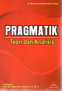 PRAGMATIK TEORI DAN ANALISIS