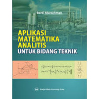 APLIKASI MATEMATIKA ANALITIS UNTUK BIDANG TEKNIK