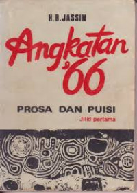 ANGKATAN 66 PROSA DAN PUISI JILID 1