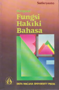 Menguak Fungsi Hakiki Bahasa