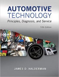 AUTOMOTIVE TECHNOLOGY PRINCIPLES, DIAGNOSIS, AND SERVICE