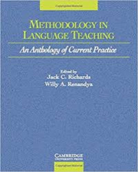 METHODOLOGY IN LANGUAGE TEACHING AN ANTHOLOGY OF CUREENT PRATICE