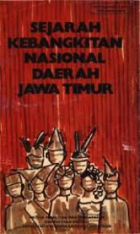 SEJARAH KEBANGKITAN NASONAL DAERAH JAWA TIMUR