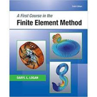 A FIRST COURSE IN THE FINITE ELEMENT METHOD SIXTH EDITION