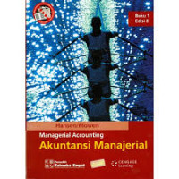 MANAGERIAL ACCOUNTING = AKUNTANSI MANAJERIAL EDISI 8 BUKU 2