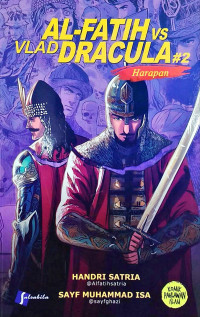 AL-FATIH VS VLAD DRACULA #2 : HARAPAN
