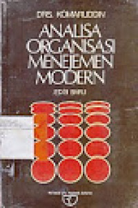 ANALISA ORGANISASI MENEJEMEN MODERN EDISI BARU