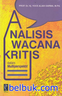 ANALISIS WACANA KRITIS DALAM MULTIPERSPEKTIF