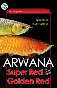 ARWANA SUPER RED DAN GOLDEN RED