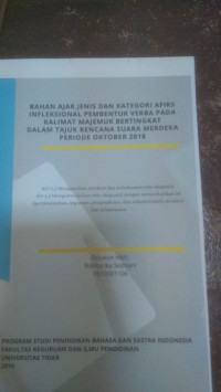 BAHAN AJAR JENIS DAN KATEGORI AFIKS INFLEKSIONAL PEMBENTUK VERBA PADA KALIMAT MAJEMEK BERTINGKAT DALAM TAJUK RENCANA SUARA MERDEKA PERIODE OKTOBER 2018