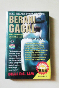 BERANI GAGAL