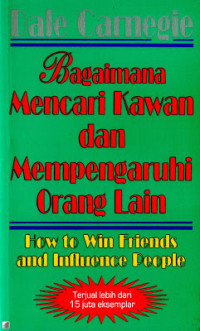 BAGAIMANA MENCARI KAWAN DAN MEMPENGARUHI ORANG LAIN