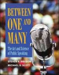 Image of Between One And Many: The Art and Science of Public Speaking
