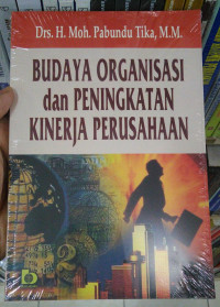 BUDAYA ORGANISASI DAN PENINGKATAN KINERJA PERUSAHAAN