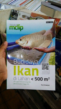 BUDIDAYA IKAN DI LAHAN < 500 M