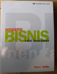 PENGANTAR BISNIS; EDISI KESEPULUH