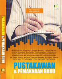 PUSTAKAWAN & PEMAKNAAN BUKU