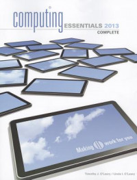 Computing Essentials 2013 Introductionary