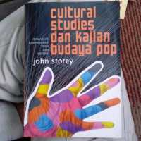 CULTURAL STUDIES DAN KAJIAN BUDAYA POP