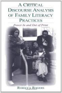 A CRITICAL DISCOURSE ANALYSIS OF FAMILY LITERACY PRACTICES