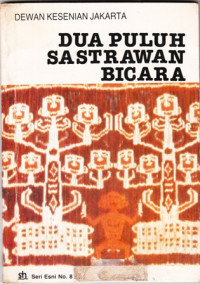 DUA PULUH SASTRAWAN BICARA
