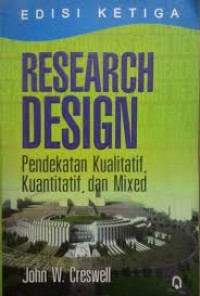 Research Design Pendekatan Kualitatif, Kuantitatif dan Mixed Edisi Ketiga