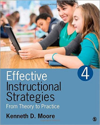 EFFECTIVE INSTRUCTIONAL STRATEGIES FROM THEORY TO PRACTICE