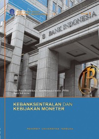 KEBANKSENTRALAN DAN KEBIJAKAN MONETER