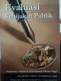 EVALUASI KEBIJAKAN PUBLIK