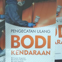 PENGECATAN ULANG BODI KENDRAAAN