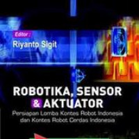 ROBOTIKA, SENSOR & AKTUATOR